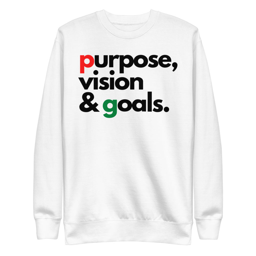 Purpose Vision & Goals Unisex Sweatshirt - White